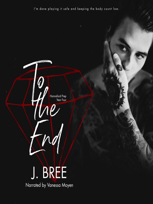 Title details for To the End by J Bree - Available